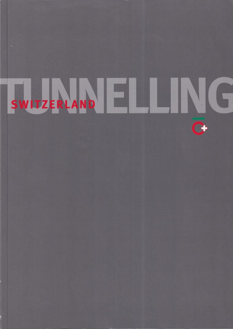 Kovari, K. (editor) - Tunnelling Switzerland
