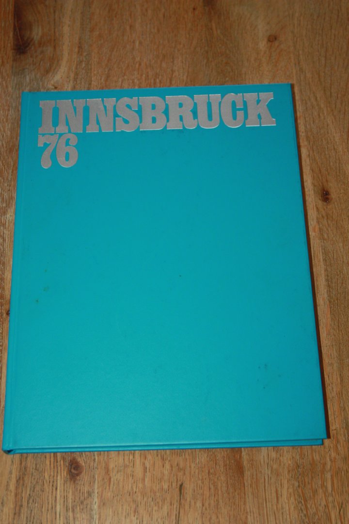 Gerz, Alfons - Innsbruck – Montreal 76