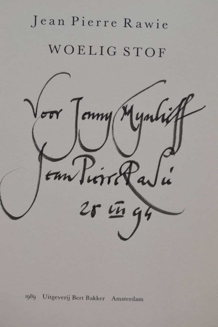 Jean Pierre Rawie - Woelig stof / Onmogelijk geluk (beide met opdracht en gesigneerd door de auteur en Geleende tijd
