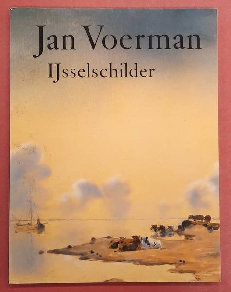 VOERMAN, JAN - WAGNER, ANNA. - Jan Voerman. IJsselschilder.