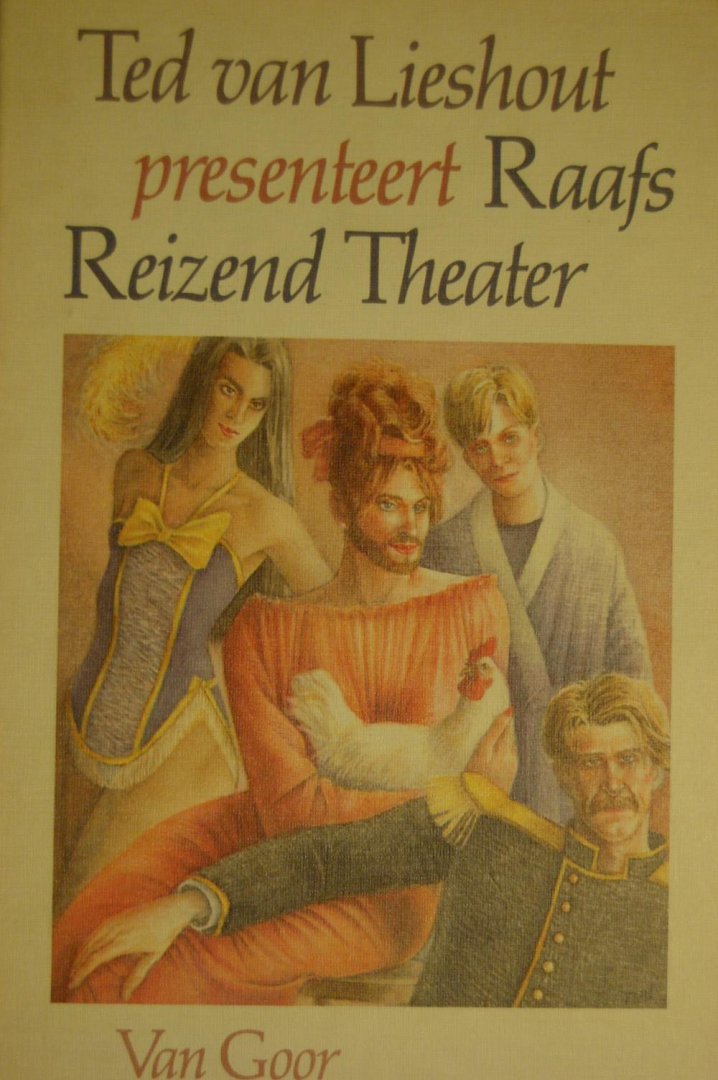 Lieshout, Ted van - Raafs Reizend Theater
