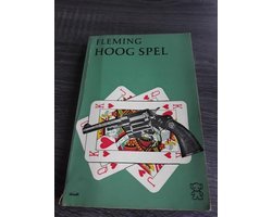 Ian Fleming - Hoog spel