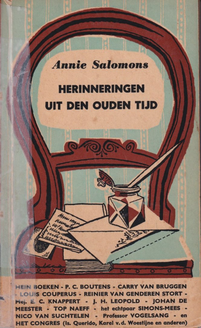 Salomons, Annie - Herinneringen aan den ouden tijd. Aan schrijvers die ik persoonlijk heb gekend [2 dln.]