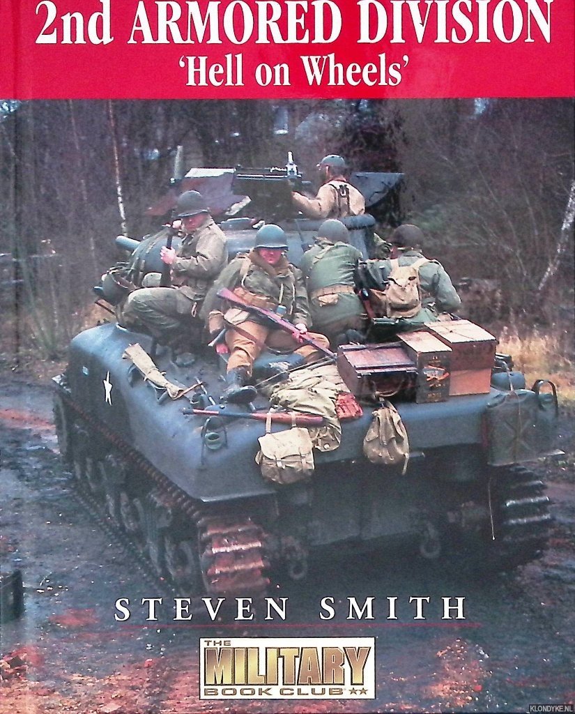 Smith, Steven - 2nd Armored Division: 'Hell on Wheels'
