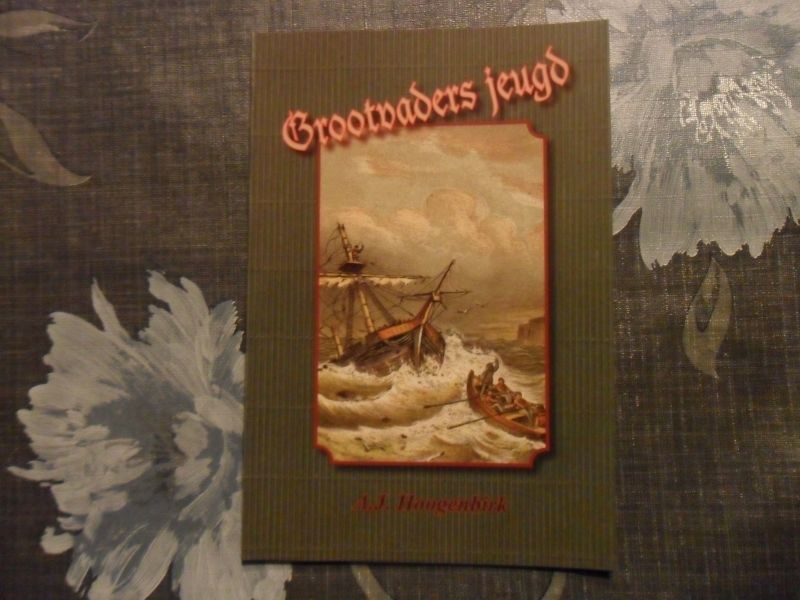Hoogenbrink A.J. - Grootvaders jeugd
