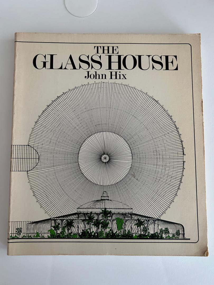 Hix, John - The Glass House
