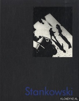 Stankowski, Anton - Anton Stankowski Fotografien/Photos 1927-1962