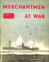 His Majesty's Stationary Office - Merchantmen at war