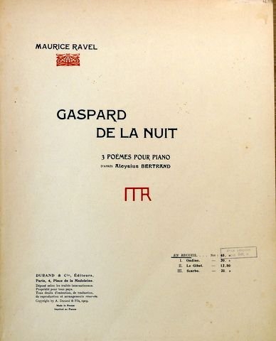 Ravel, Maurice: - Gaspard de la nuit. 3 poèmes pour piano d`après Aloysius Bertrand. En recueil