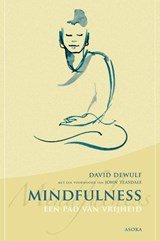 Mindfulness - een pad van vrijheid