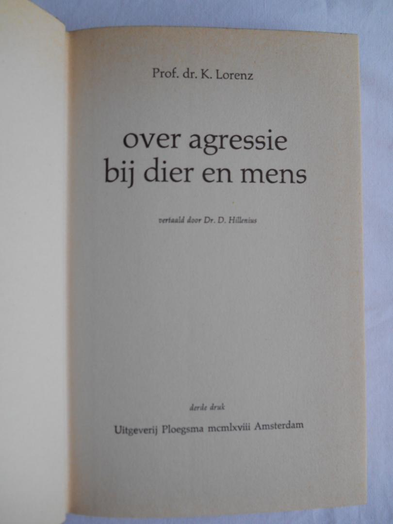 Lorenz, Prof. Dr. K. - vertaling Dr. D. Hillenius - Over agressie bij dier en mens.