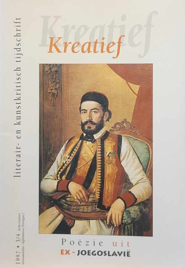 KREATIEF - Poëzie uit ex-Joegoslavië (Kreatief, jaargang 31 - nummers3/4 - oktober 1997)