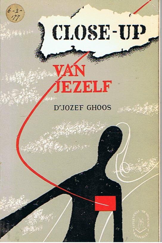 Ghoos, Jozef - Close-Up van jezelf