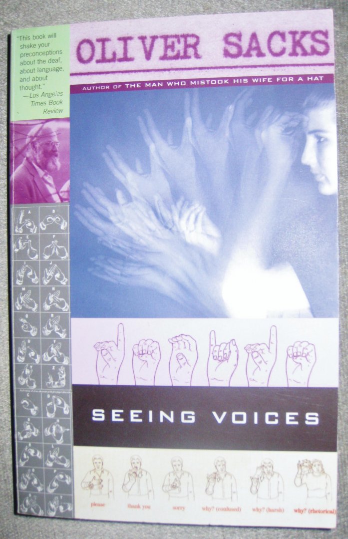 Sacks, Oliver W. - Seeing Voices  -   A Journey into the World of the Deaf