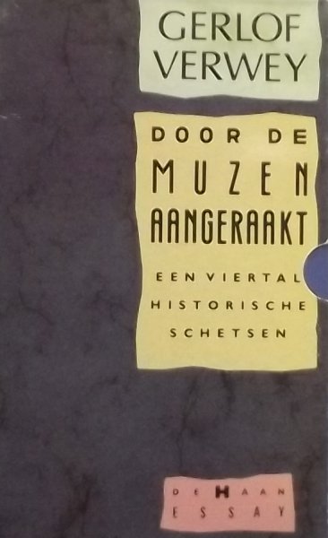 Verwey, Gerlof - 4 boekjes in cassettte; Door de muzen aangeraakt, een viertal historische schetsen