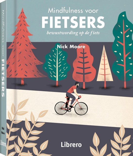 Moore, Nick - Mindfulness voor fietsers