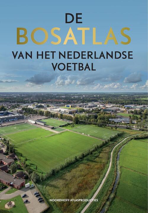Vooren, Jurryt van de - De Bosatlas van het Nederlandse voetbal