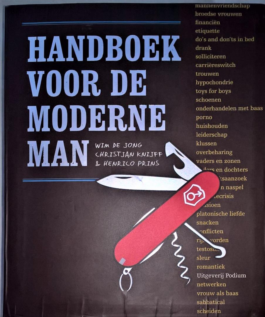 ,de Jong, Wim/ Knijff, Christjan/ Prins, Henrico - Handboek voor de moderne man