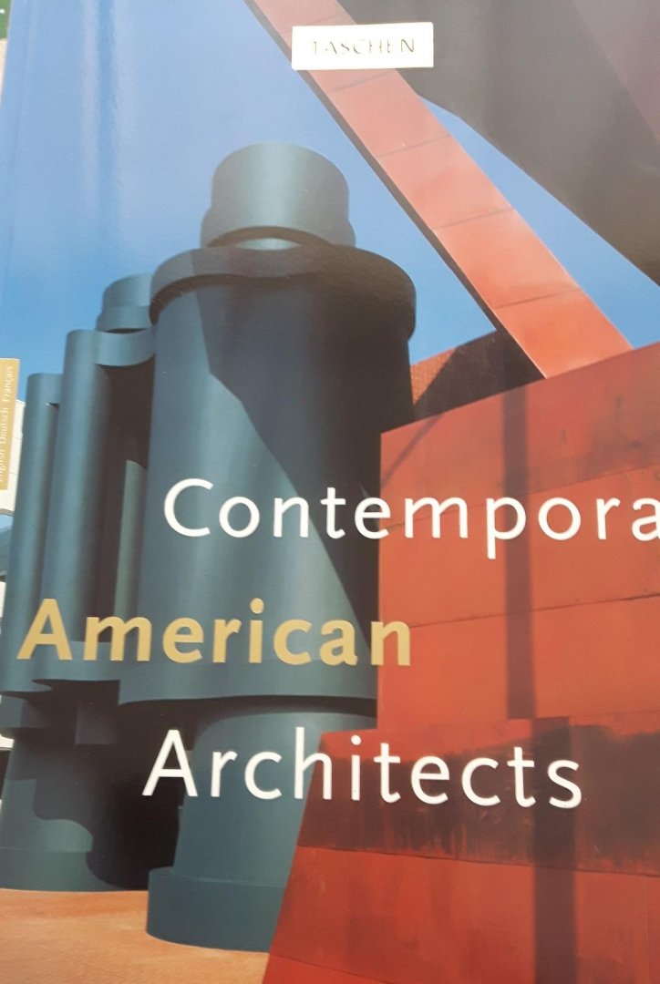 Jodidio, Philip - Contemporary American Architects