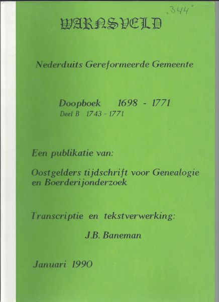 Baneman, J.B. - Warnsveld - Nerderduitsch Gereformeerde Gemeente - Doopboek 1698 - 1771 Deel B: 1743-1771