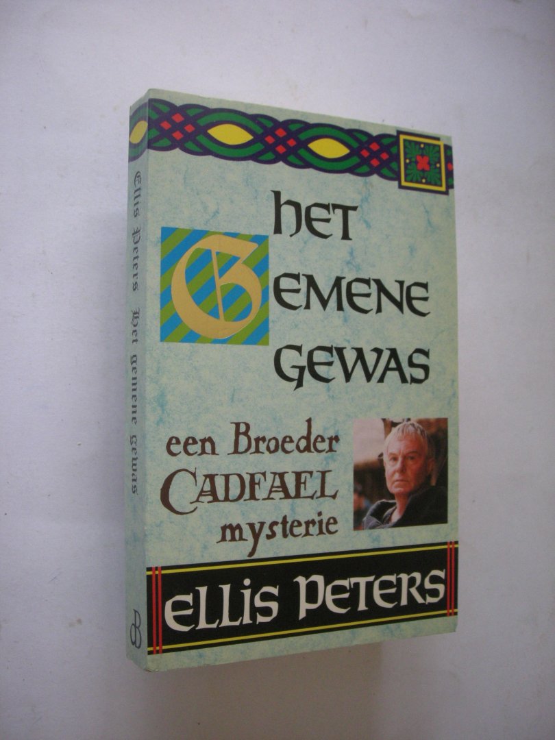 Peters, Ellis / Janssens, P. vert.. - Het gemene gewas (The Monk's Hood - broeder Cadfael)