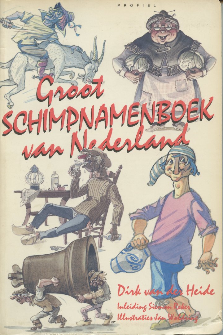 Heide, D. van der - Groot schimpnamenboek van Nederland