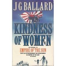 Ballard, J.G. - The kindness of women