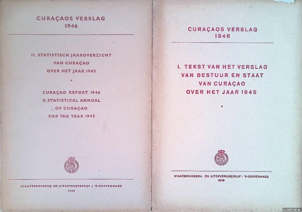 Diverse auteurs - Curaçaosch verslag 1946 (2 delen)