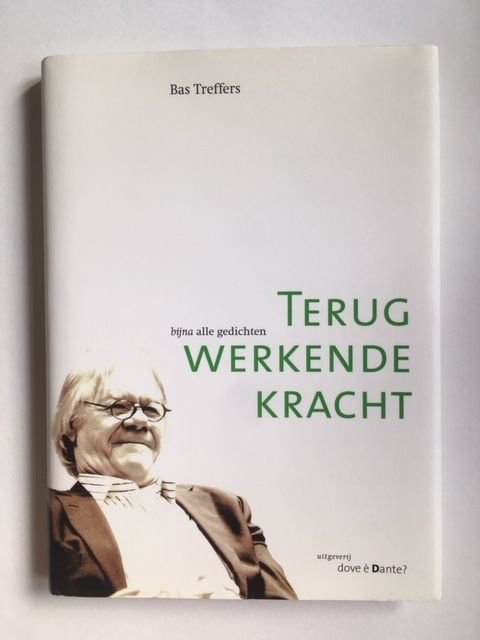 Terugwerkende kracht - Bijna alle gedichten