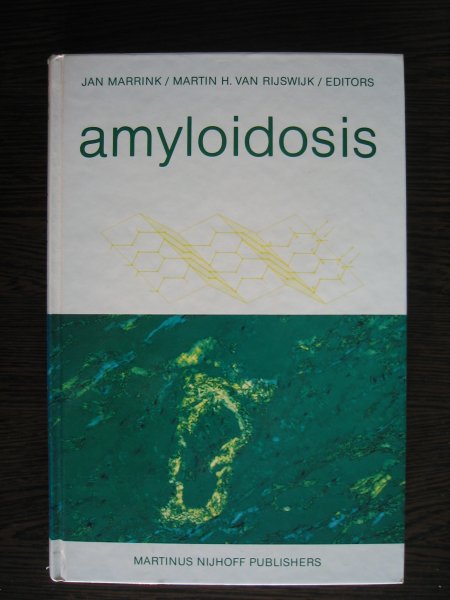Marrink, Jan en Martin H. van Rijswijk - Amyloidosis
