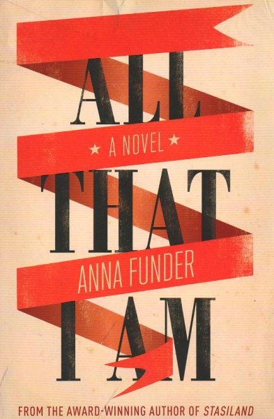 Funder, Anna - All That I Am