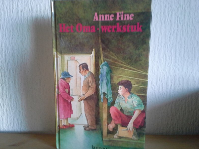 Anne Fine - HET OMA WERKSTUK