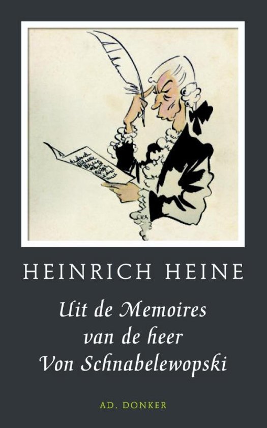 Heine, Heinrich - Uit de memoires van de heer von Schnabelewopski