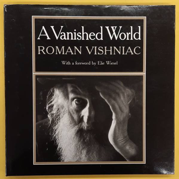 VISHNIAC, ROMAN. - A Vanished World.