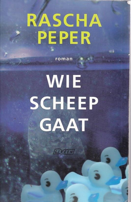 Peper, Rascha - Wie scheep gaat