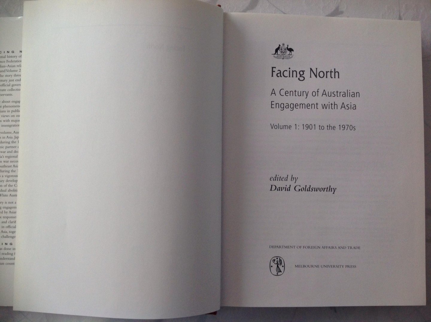 David Goldsworthy - Facing North - A century of Australian engagement with Asia