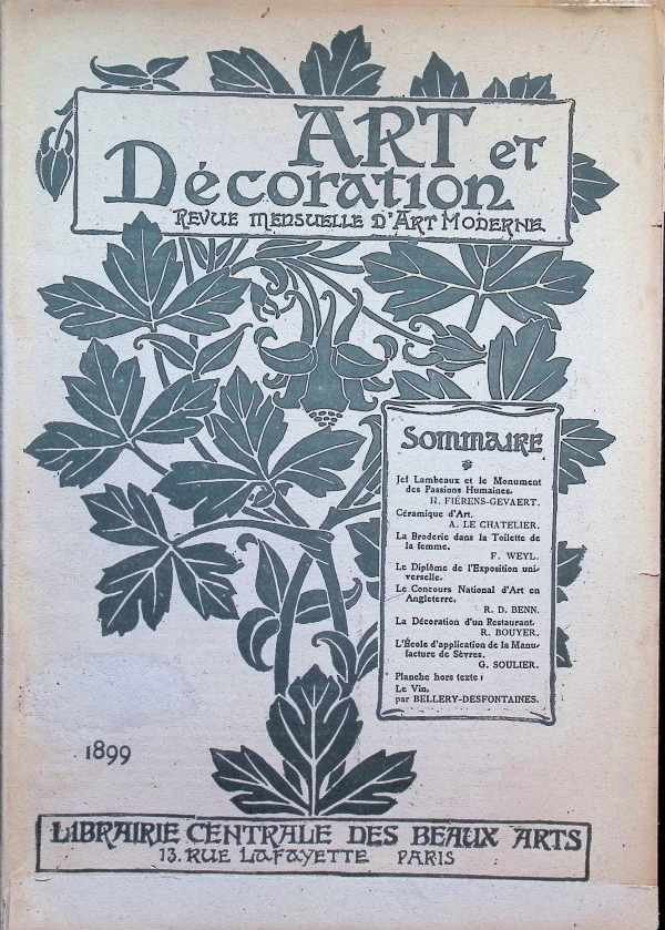 - Art et Décoration  Revue mensuelle d'art Moderne juillet - décembre 1899 Tome VI