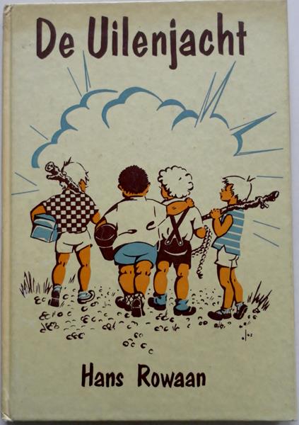 Rowaan Hans; Illustrator: Kort Jos de - De Uilenjacht