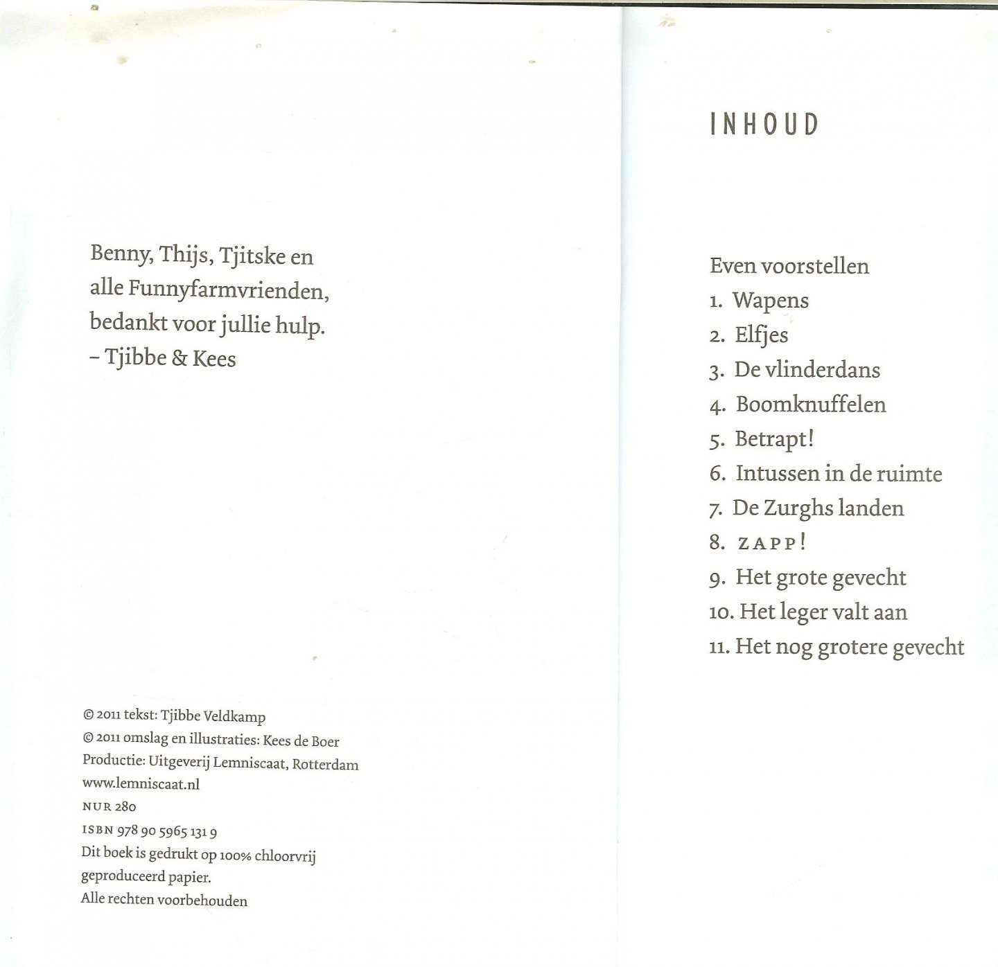 Tjibbe Veldkamp,  en illustraties van  Kees de Boer - Bert en Bart redden de wereld