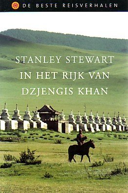 Stewart, Stanley - In het rijk van Dzjengis Khan