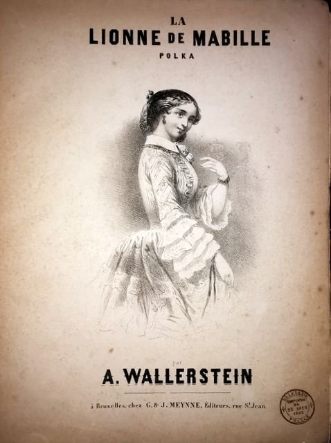 Wallerstein, Anton: - La Lionne de Mabille. Polka [pour piano]