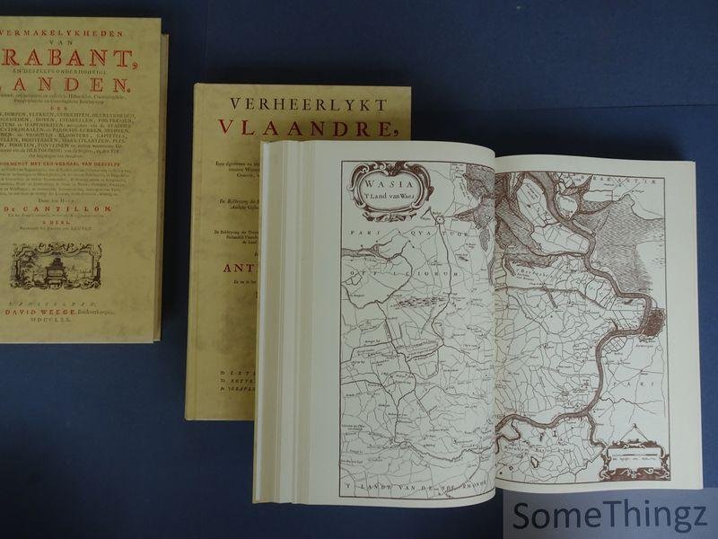 Sanderus, Anthoni / De Cantillon. - Verheerlykt Vlaandre / Vermakelykheden van Brabant en deszelfs onderhoorige landen. [3 delen.]