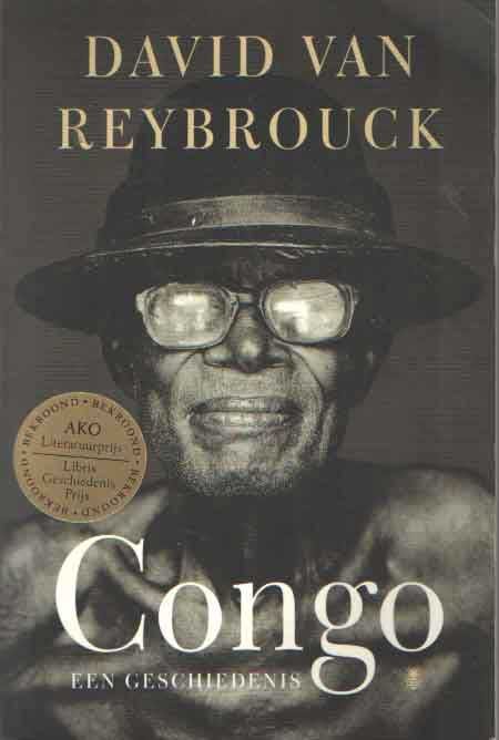 Reybrouck, David van - Congo, een geschiedenis