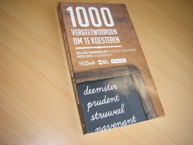 Nelleke Noordervliet - 1000 vergeetwoorden om te koesteren
