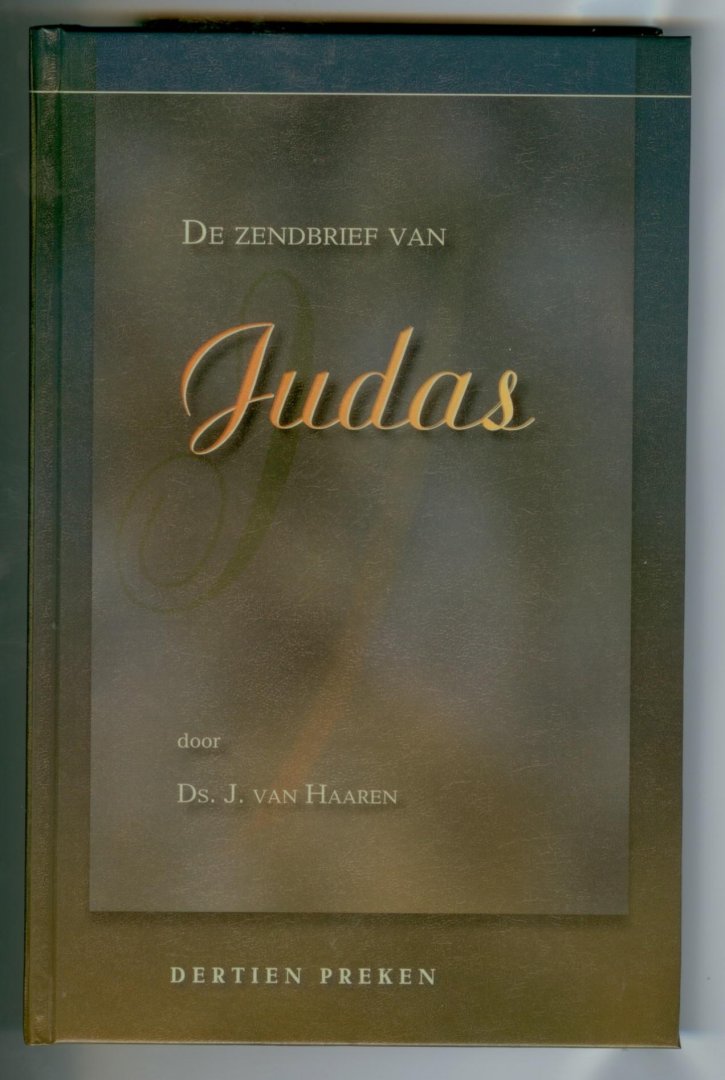 Haaren, ds. j. van predikant Gereformeerde Gemeente - De zendbrief van Judas