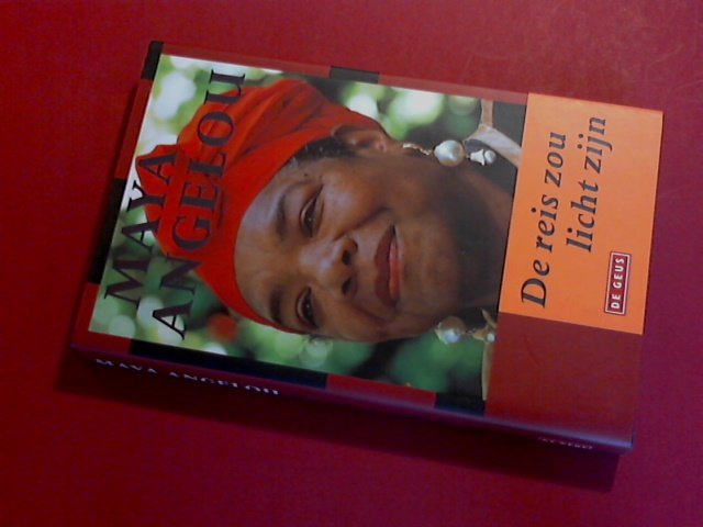 Angelou, Maya - De reis zou licht zijn
