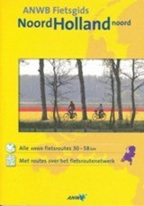 ANWB Fietsgids Noord-Holland Noord