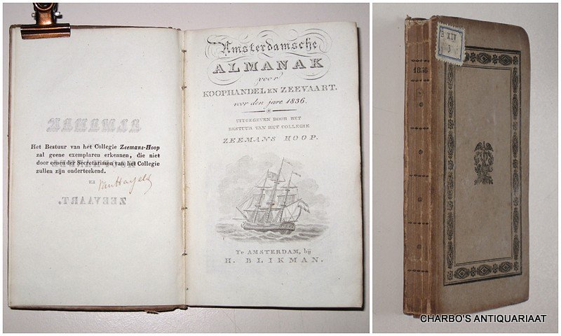COLLEGIE ZEEMANSHOOP, - Amsterdamsche almanak voor koophandel en zeevaart voor den jare 1836. Uitgegeven door het bestuur van het College Zeemans Hoop.