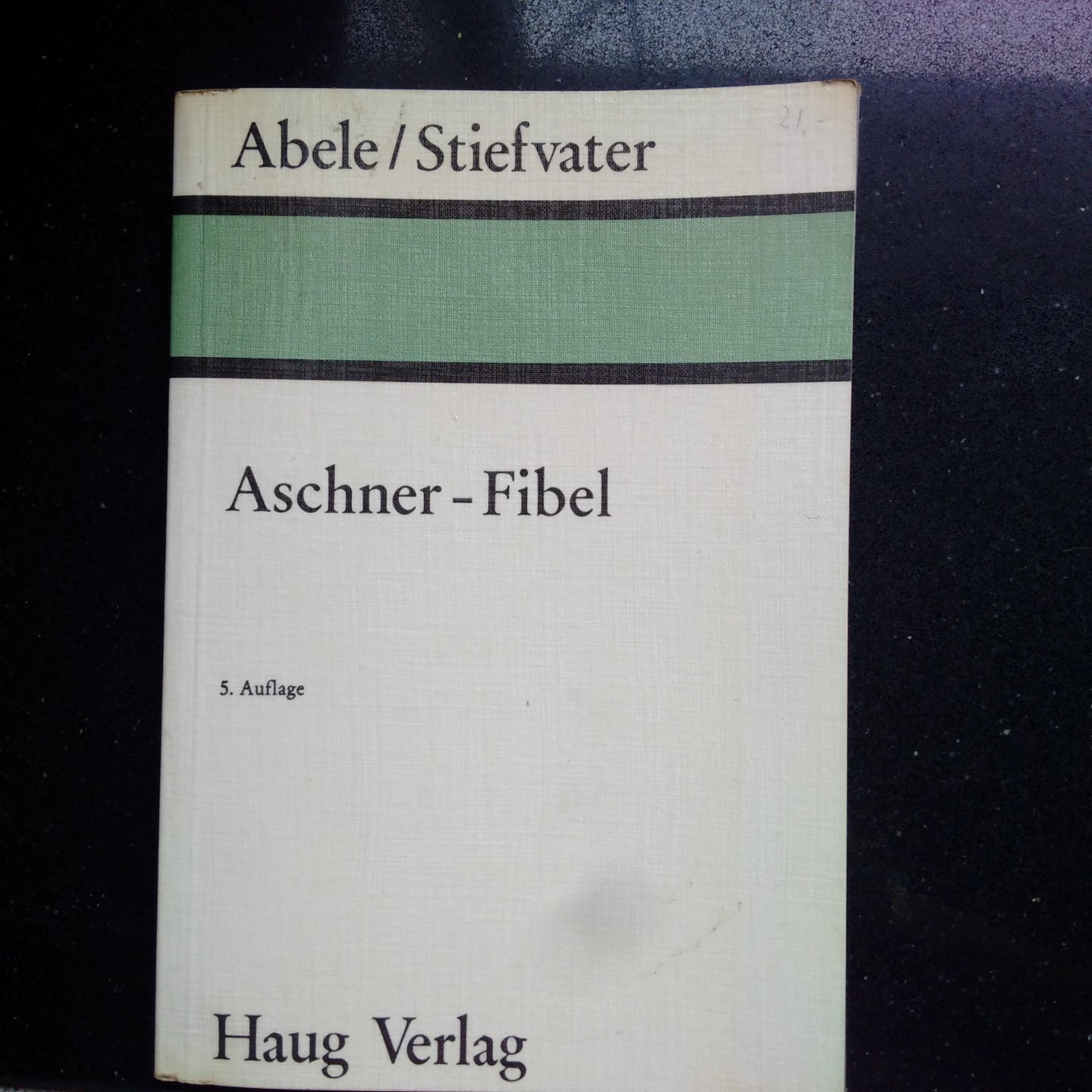 Abele, Ulrich & Stiefvater, W. - Aschner-Fibel