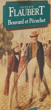 Gustave Flaubert - Bouvard et Pécuchet